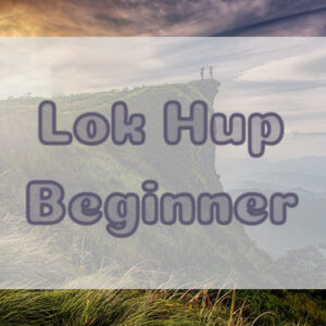 Lok Hup Beginner