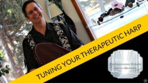 Tuning Your Therapeutic Harp Video